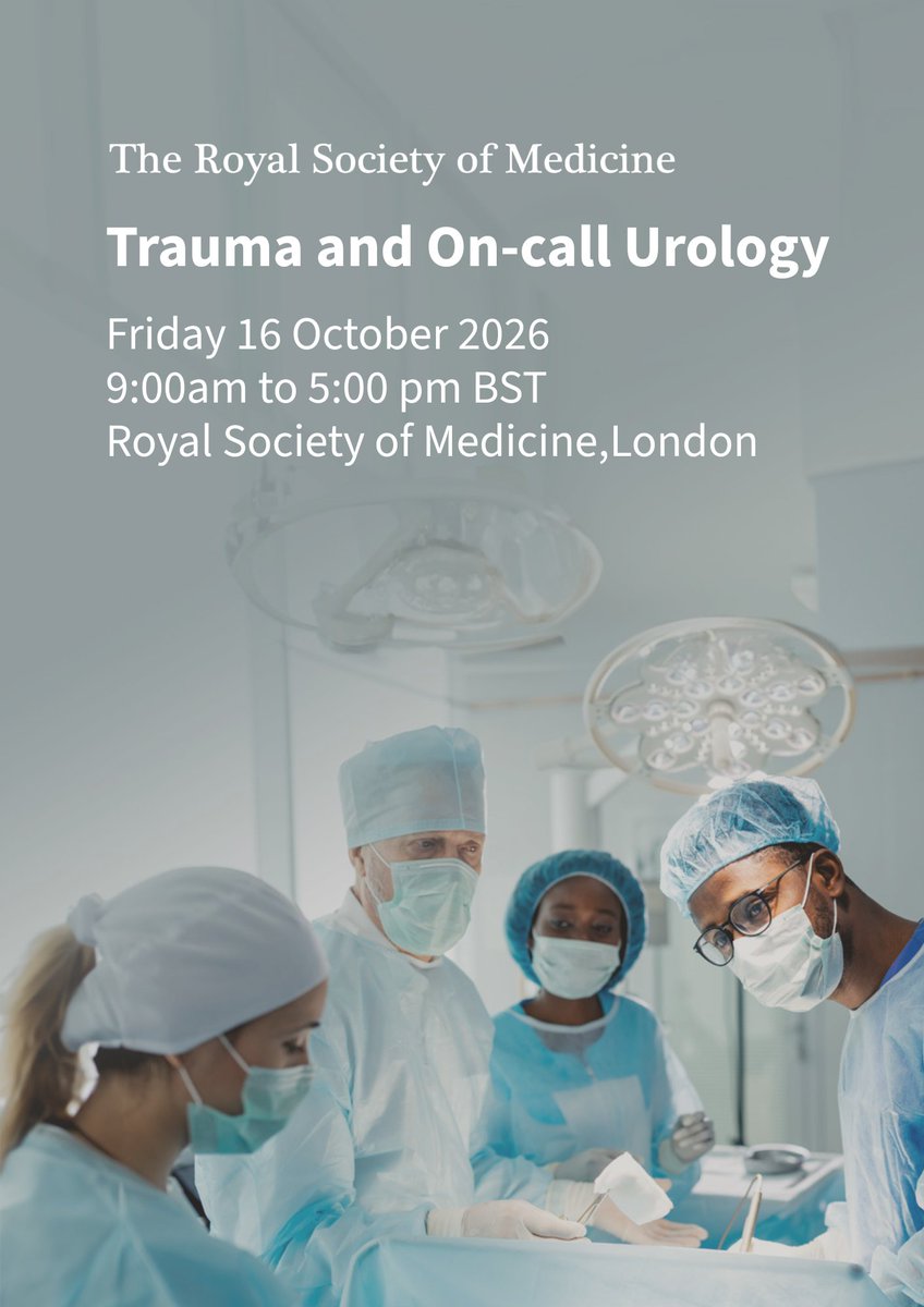 TUF_tweets's tweet photo. Join the RSM Urology Section for a meeting exploring trauma, emergency urology and the evolving landscape of urgent urological care.

Find out more: https://t.co/5a0XUJXanP

Friday 16 October 2026 📅
9:00am to 5:00 pm BST⏲️
RSM, London📍 https://t.co/kFwTeCzmMM