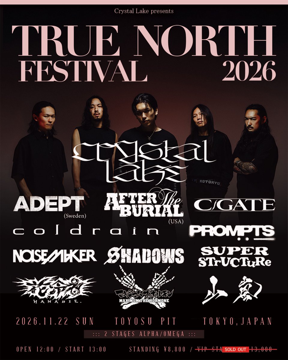 CrystalLake777's tweet photo. 【NEWS】
2026.11.22(Sun)
at 豊洲PIT

Crystal Lake presents
TRUE NORTH FESTIVAL 2026

最終出演アーティスト解禁

オフィシャル最終先行受付開始

TICKET : https://t.co/4OJ2utA7yi

#TrueNorthFestival #TNF #CrystalLake https://t.co/hFsvlCAdfv