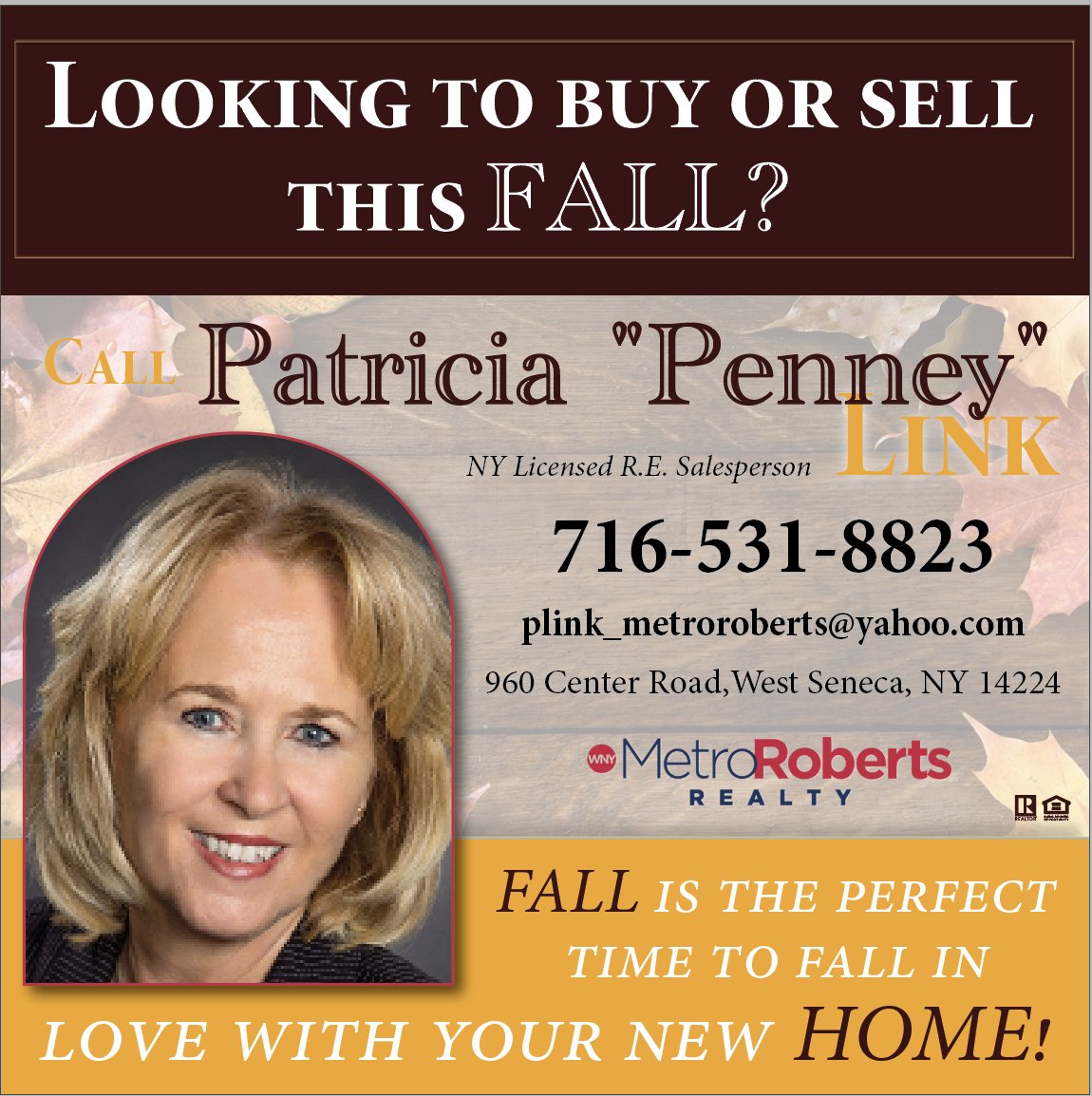 2FindYourHome's tweet photo. 🍁 Ready to make a move this fall? Whether you’re buying or selling, now is the perfect time to find your dream home in Western New York!
Connect with Patricia "Penney" Link, your local real estate expert!
716-531-8823
plink_metroroberts@yahoo.com
#2FindYourHome #WNY https://t.co/dx87tlTm21