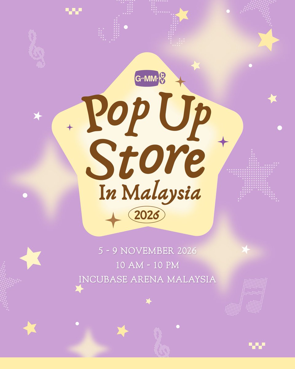 ah_haan4thai_e's tweet photo. 🇲🇾MALAYSIA, ARE YOU READY? 🌟GMMTV POP UP STORE IN MALAYSIA 2026 IS COMING! 🎉

📅Date: 5 - 9 November 2026
🕐Time:  10 AM - 10 PM
📍Location: INCUBASE ARENA MALAYSIA
More details will be announced later.

🇲🇾马来西亚的粉丝们准备好了吗？🌟 GMMTV 快闪店即将登陆马来西亚！🎉

📅日期：2026年11月5日 - 9日

🕐时间：上午10时 至 晚上10时
📍地点：INCUBASE ARENA MALAYSIA
更多详细资讯将于后续公布。

#GMMTVPOPUPSTOREINMALAYSIA
#GMMTVPOPUPSTORE #GMMTV