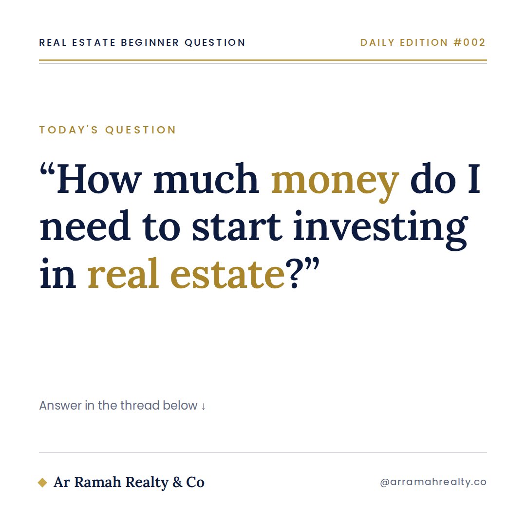 arramahrealty's tweet photo. REAL ESTATE BEGINNER QUESTION 🧵
#002
“How much money do I need to start investing in real estate?”

There isn’t one universal answer. https://t.co/ZNGBNykQqP