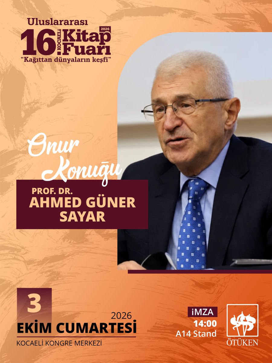 otukennesriyat's tweet photo. Prof. Dr. Ahmed Güner Sayar, 3 Ekim Cumartesi günü Kocaeli Kitap Fuarı'nda. 

Ahmed Güner Sayar eserleri için:
https://t.co/5RxlUrbDAn https://t.co/vQEOQg9bVd