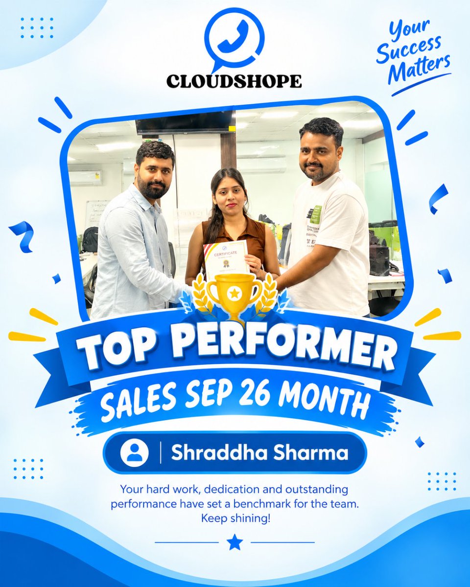 CloudShopeTech's tweet photo. Celebrating excellence & outstanding performance! 💙🏆
Congratulations to Shraddha Sharma, our Top Performer – Sales, Sep ’2026!
Keep shining and inspiring the team!
#Cloudshope #TopPerformer #ShraddhaSharma #SalesAchievement #SalesPerformance #EmployeeRecognition #Employee https://t.co/eUBEhcN3lI