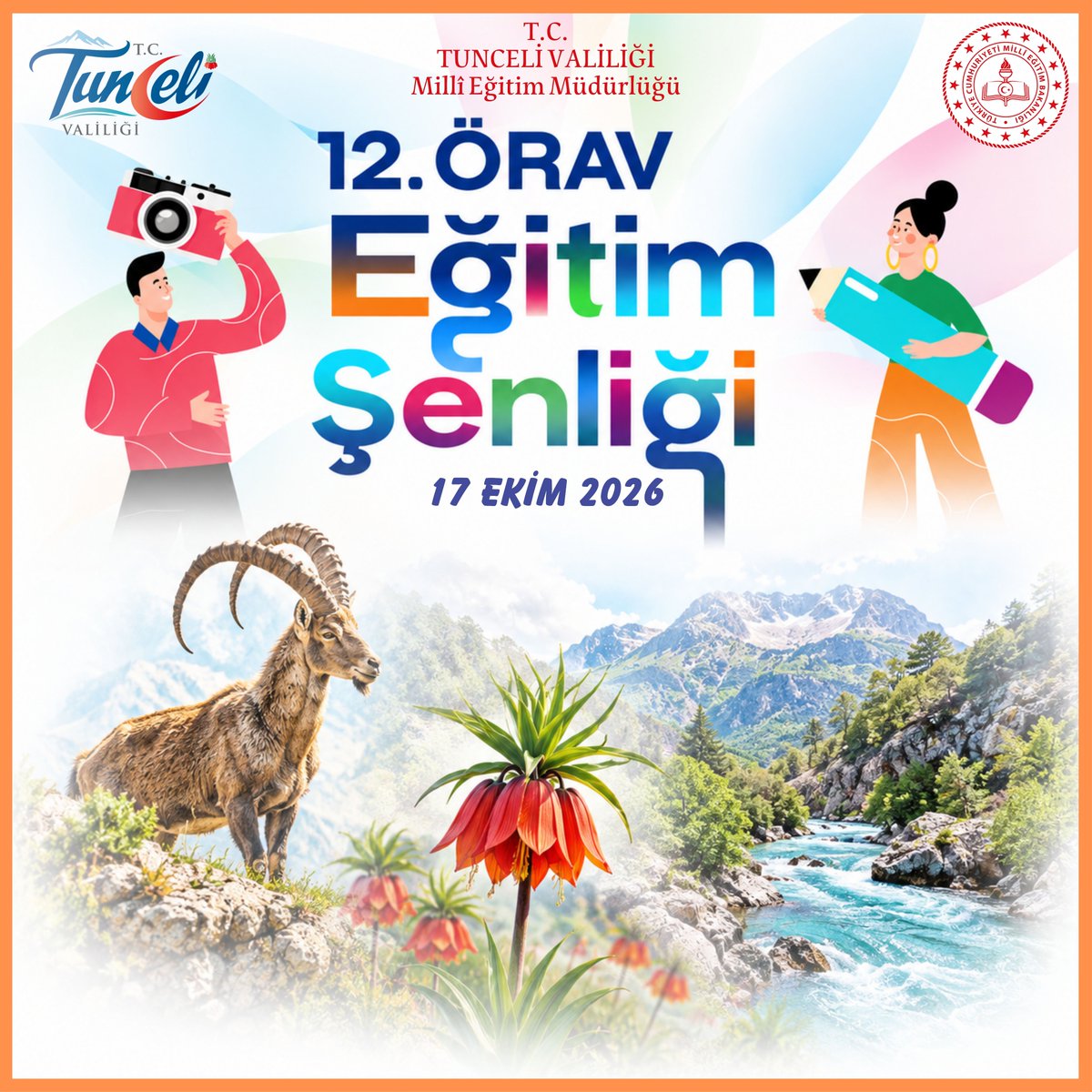 TUNCELIMEMARGE's tweet photo. 12. ÖRAV Eğitim Şenliği 17 Ekim 2026'da Tunceli'de⬇️

@tcmeb
@Yusuf__Tekin
@sefikaygol
@meb_sgb
@ercanturk28
@ayhanozturkmeb
@Tunceli_MEM
@BahameddinK
@OnderDuru62 
@orav2008 https://t.co/Dzo4Op22Xo