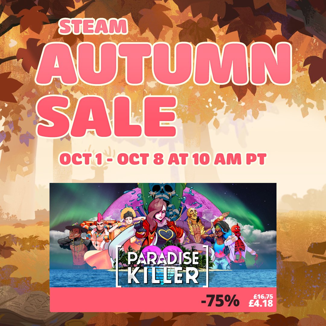 KaizenGameWorks's tweet photo. It's the Steam Autumn Sale! We're selling 100% human-made games that we poured our hearts and soul for a silly cheap price! 🤑

Paradise Killer is 75% off and Promise Mascot Agency is 40% until October 8th.

Thanks for funding our next batch of shenanigans! 🫵💗

#SteamAutumnSale https://t.co/oXJxDAjmK7