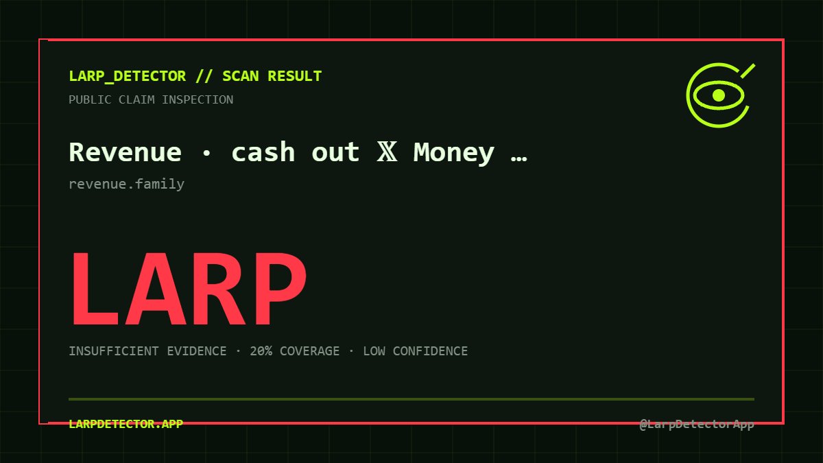 LarpDetectorApp's tweet photo. Revenue · cash out 𝕏 Money to crypto · https://t.co/o6gxbupveQ — LARP

Insufficient evidence · 20% coverage · low confidence

Website: https://t.co/HwDarK9Qoh
Full evidence: https://t.co/6LELWFDzEf

via @LarpDetectorApp https://t.co/me9Se5FAzL