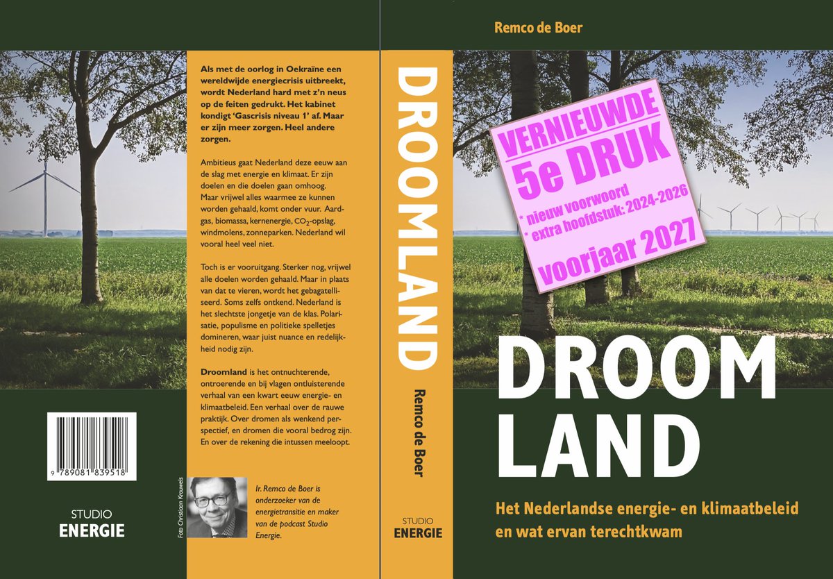 remcodb's tweet photo. 'Droomland' krijgt een 5e druk. Een nieuwe editie met nieuw voorwoord én een extra hoofdstuk (periode 2024-2026). Vanaf voorjaar 2027 dus weer verkrijgbaar: vernieuwd, verrijkt en actueler dan ooit. Interesse? Mail naar droomland@studioenergie.nl en krijg bericht zodra het er is. https://t.co/h6IbLkm1rb