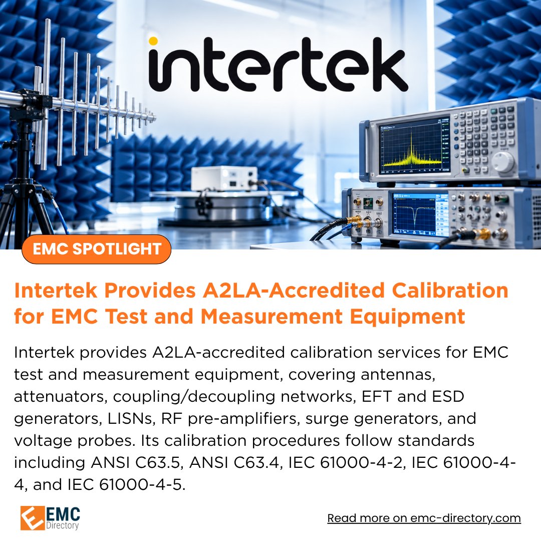 emcdirectory's tweet photo. Intertek provides A2LA-accredited calibration services for EMC test and measurement equipment.
Read more: https://t.co/e27Tv630fr
#Intertek #EMC #EMCCalibration #EMCTesting #ElectromagneticCompatibility #TestAndMeasurement #Calibration https://t.co/igHJFBy5BS