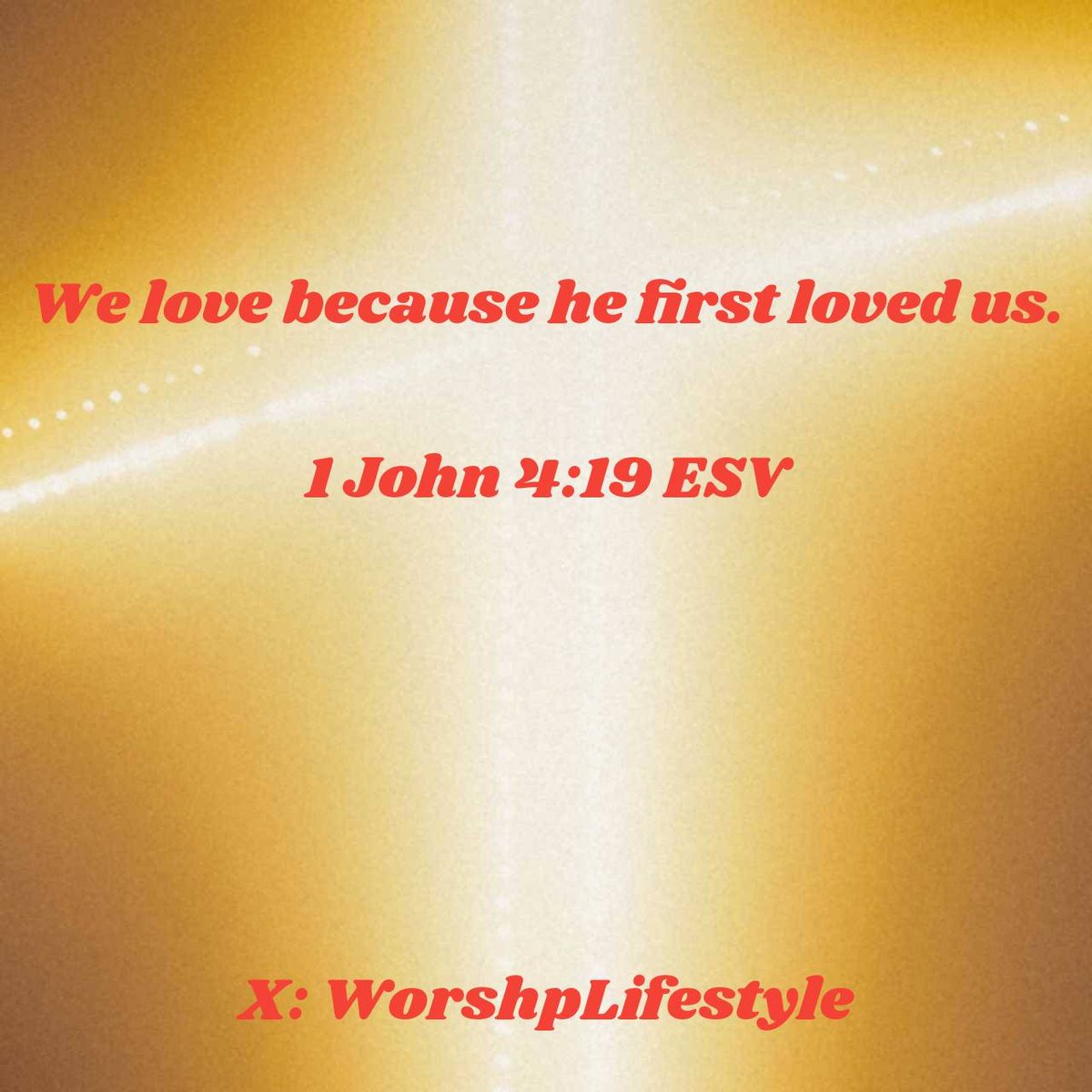 WorshpLifestyle's tweet photo. We love because he first loved us.
1 John 4:19 ESV
https://t.co/3ZAXu02f0N
#BibleVerse #VerseOfTheDay #WorshpLifestyle #WorshipLifestyle #Love #ChristianLove https://t.co/2g5lKtMyt3