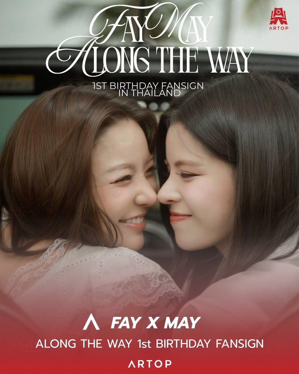 artopmedia's tweet photo. FAY &amp; MAY — ALONG THE WAY
Fay &amp; May are ready to meet fans at their 1st Birthday Fansign in Thailand, celebrating another special milestone together🤍
#Artopmedia
#FAYMAYAlongTheWay #FAYMAYentertainment #fay_riezz #maywyda https://t.co/brY7eRigMK