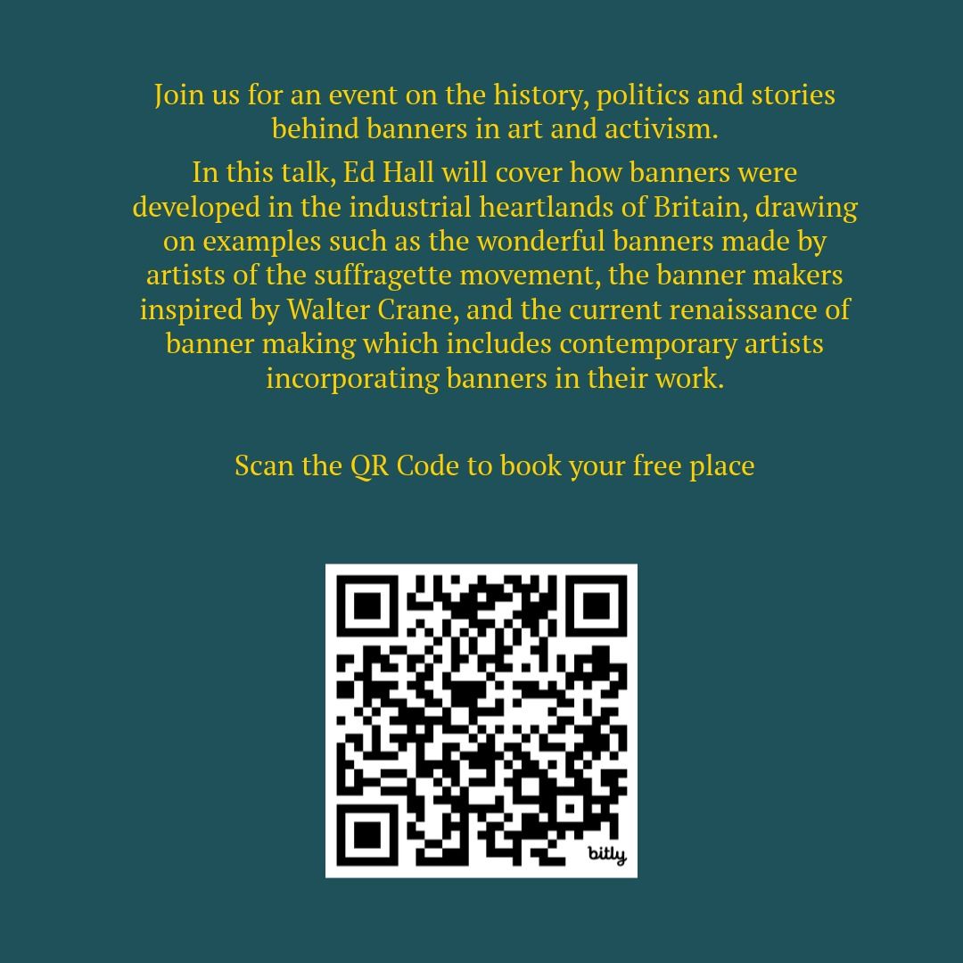GCVA_Mcr's tweet photo. Join us for an event on the history, politics and stories behind banners in art and activism.

In this talk, Ed will explain how banners are only important because of the causes they represent and the people they involve. 

Scan the QR Code to book your free place https://t.co/HeazlUMqGO