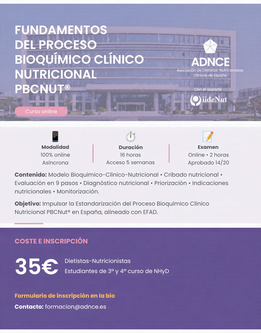 codnib's tweet photo. Fundamentos del Proceso Bioquimico-Clínico Nutricional PBCNut® - Formación promovida por ADNCE - Asociación de Dietistas-Nutricionistas Clínicos de España, en colaboración con @IIDENUT https://t.co/AHedQ19ZKm