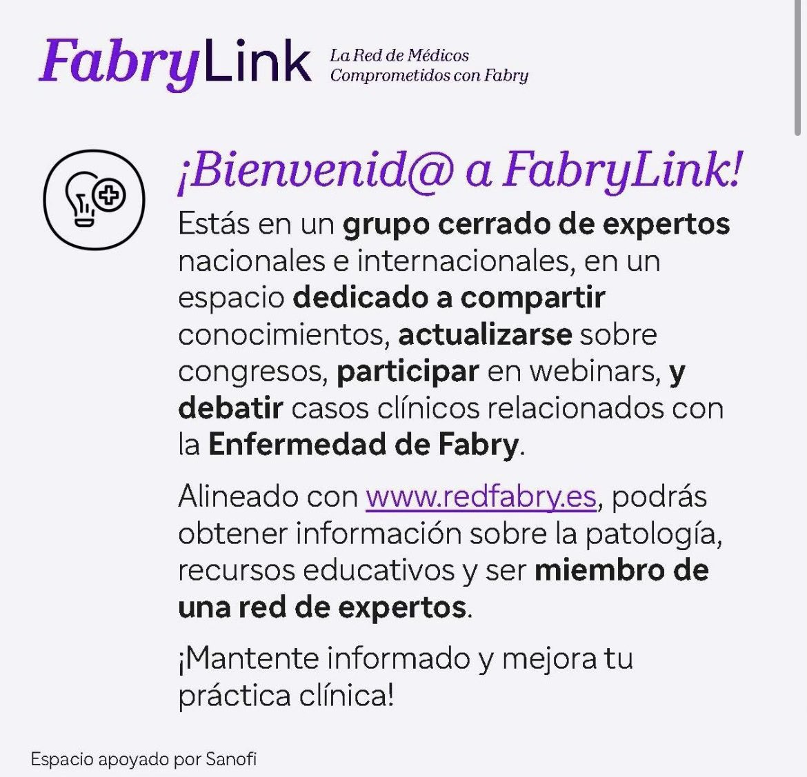 Info_Rares's tweet photo. 🔬 Si eres profesional sanitario y tratas pacientes con enfermedad de #Fabry, puedes unirte a #FabryLink, grupo privado de #LinkedIn para conectar con expertos 🧩
Únete aquí 👉 https://t.co/3xCVrxE5D1
#EnfermedaddeFabry #RedFabry https://t.co/tkYRrFTa7Q