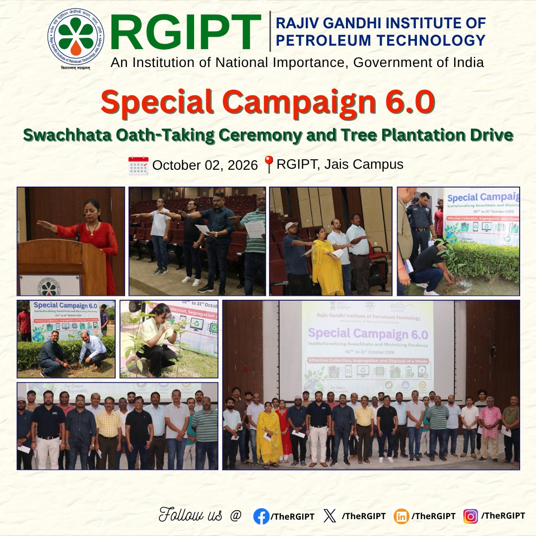 TheRGIPT's tweet photo. Special Campaign 6.0
RGIPT observed Swachhata initiatives on 2 October 2026 under Special Campaign 6.0, with a Swachhata Oath-Taking Ceremony followed by a Tree Plantation Drive.

#RGIPT #SpecialCampaign6 #Swachhata #Cleanliness #TreePlantation #GreenCampus https://t.co/2oIWZvD9TT