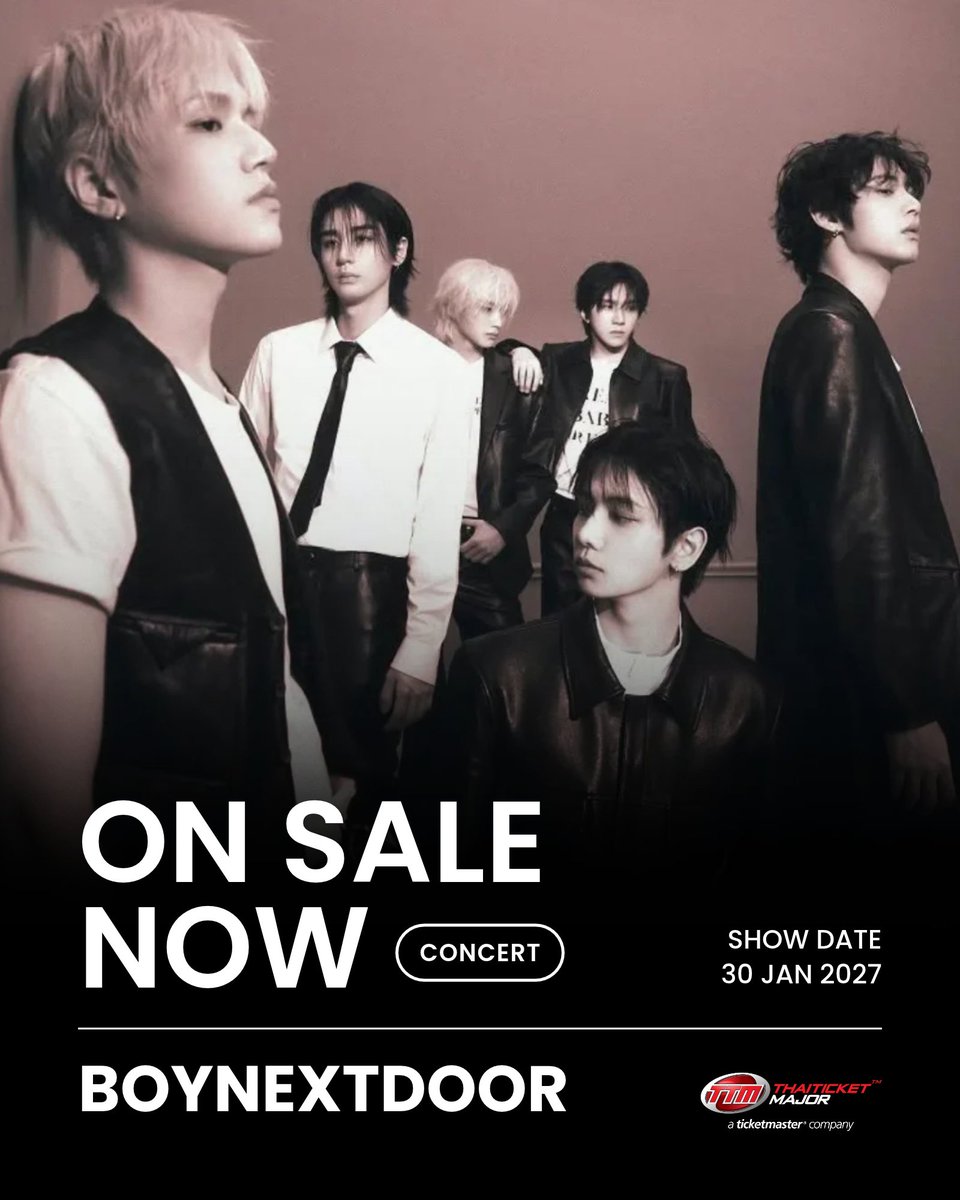 ThaiTicketMajor's tweet photo. TICKETS ON SALE NOW 🚪💥

เปิดจำหน่ายบัตรรอบทั่วไปแล้ววันนี้ BOYNEXTDOOR TOUR 'KNOCK ON Vol.2' IN BANGKOK

📆วันที่แสดง : วันเสาร์ที่ 30 มกราคม 2570
📍สถานที่แสดง : อิมแพ็ค อารีน่า เมืองทองธานี
⏰เวลาแสดง : 18.00 น.
💰ราคาบัตร :  VIP PACKAGE 6,800 (บัตรยืนและนั่ง) / 5,800 (บัตรยืนและนั่ง) / 4,500 / 3,800 และ 2,800 บาท
🎫รายละเอียดจำหน่ายบัตร : https://t.co/aezprF9dQv
☎️TTM Call Center 02-262-3456

#BND
#KNOCK_ON_Vol_2
#KNOCK_ON_Vol_2_IN_BANGKOK
#KNOCK_ON_Vol_2_IN_ASIA
#iMeThailand
#Thaiticketmajor