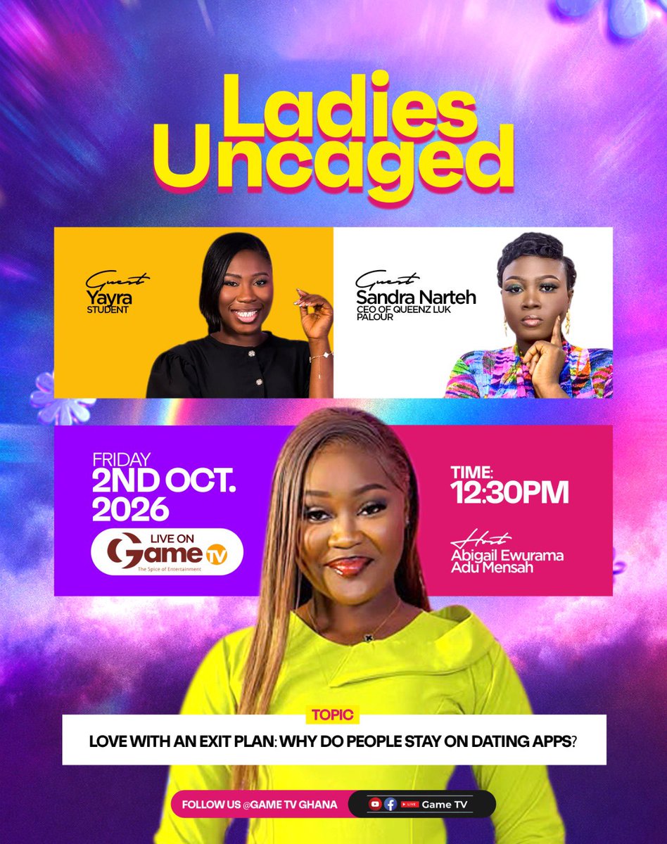 GameTV_gh's tweet photo. LOVE WITH AN EXIT PLAN: Why do people stay on dating apps? Ladies Uncaged, live on Game TV, Friday 2nd Oct at 12:30PM. Hosted by Abigail Ewurama Adu Mensah with guests Yayra and Sandra Nartey.
#LadiesUncaged #GameTV #DatingApps https://t.co/CxQFNAurdG