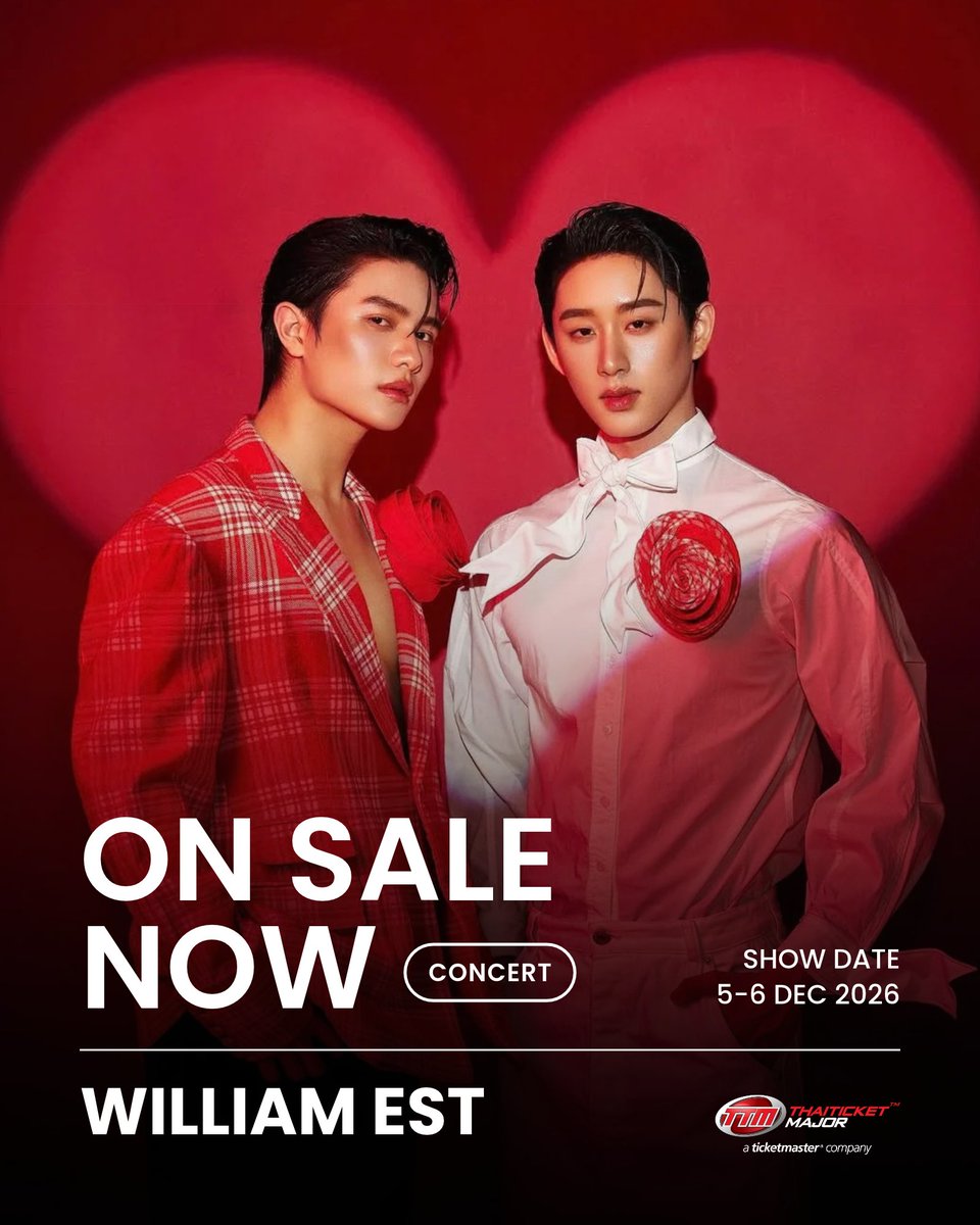 ThaiTicketMajor's tweet photo. TICKETS ON SALE NOW 🏆

เปิดจำหน่ายบัตรแล้ววันนี้ WILLIAM EST REIGN TOGETHER CONCERT

📆วันที่แสดง : วันเสาร์ที่ 5 และ วันอาทิตย์ที่ 6 ธันวาคม 2569
📍สถานที่แสดง : อิมแพ็ค อารีน่า เมืองทองธานี / Live Streaming by TTM LIVE / RERUN by TTM LIVE
⏰เวลาแสดง : 18.00 น.
💰ราคาบัตร :  7,900 / 6,500 / 6,000 / 5,500 / 5,000 / 4,500 / 3,500 / 3,000 / 2,500 / 2,000 / Live Streaming 1,500 / RERUN 1,200 บาท
🎫รายละเอียดจำหน่ายบัตร : https://t.co/4McAczvyHs
☎️TTM Call Center 02-262-3456

#WilliamEstConcert #WilliamEst #williamjkp #est_rvp #Thaiticketmajor