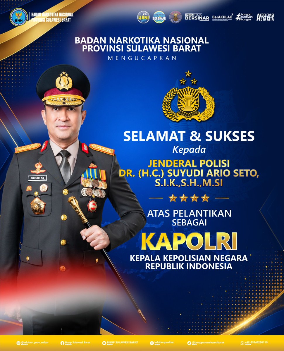 infobnnpsulbar's tweet photo. SELAMAT DAN SUKSES kepada 
JENDERAL POLISI 
DR. (H.C.) SUYUDI AROI SETO, S.I.K.,S.H.,https://t.co/o7CX2rJTqo
ATAS PELANTIKAN SEBAGAI 
KEPALA KEPOLISIAN NEGARA REPUBLIK INDONESIA 

BNNP SULAWESI BARAT
#kapolri 
#Warondrugsforhumanity 
#anandabersinar 
#Zonaintegritasmenujuwbbk https://t.co/Sa4YWXjzmH