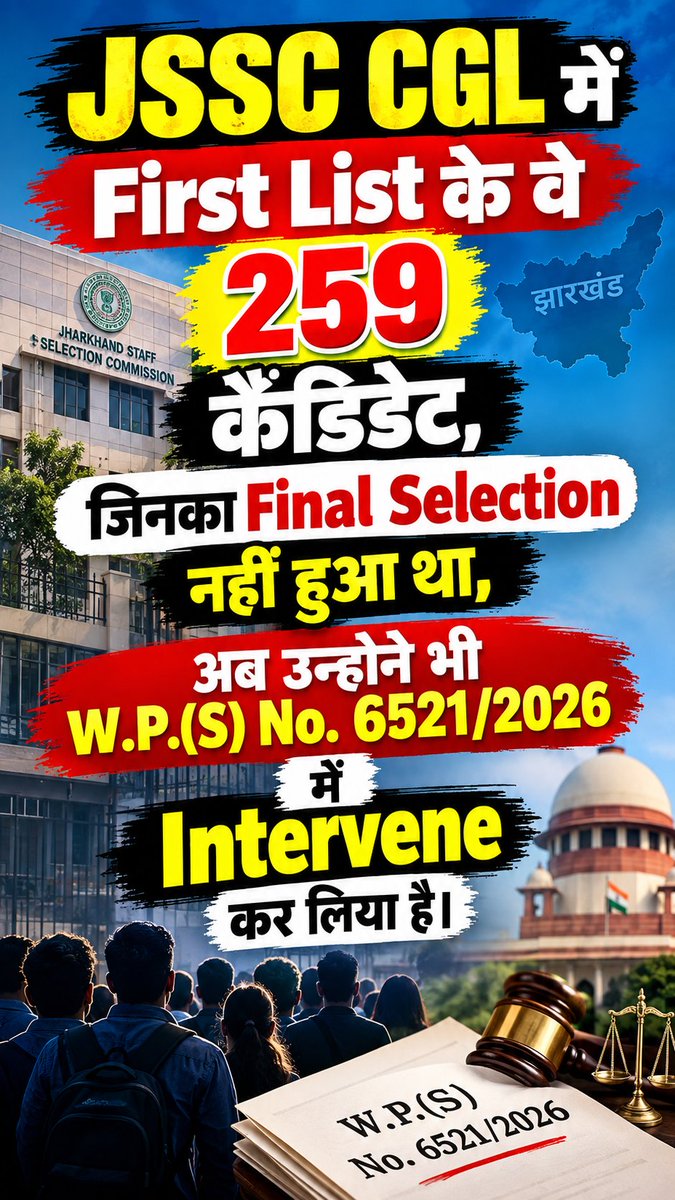 shubham56_'s tweet photo. JSSC CGL में First List के वे 259 कैंडिडेट, जिनका Final Selection नहीं हुआ था, अब उन्होंने भी W.P.(S) No. 6521/2026 में Intervene कर लिया है। https://t.co/dfZknHoJ59