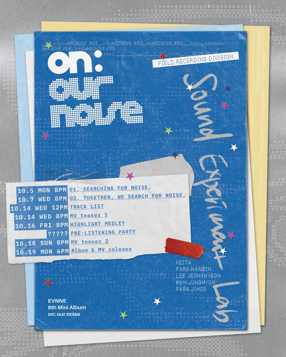 EVNNE_official's tweet photo. EVNNE 6th Mini Album [on: our noise]

on: ✩ ✩ ✩ ✩ ✩s’ noise
on: our noise

✦ Promotion Schedule

2026.10.19 6PM (KST)

#EVNNE #이븐
#onournoise
#20261019_6PM https://t.co/ue0YkaodxN