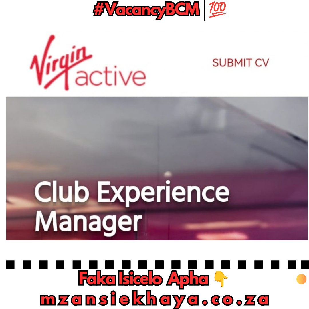 buffalo_insider's tweet photo. #VacancyBCM |💯
Virgin Active ikhangela i-Club Experience Manager, eKuGompo City, eMpuma Koloni
EZIFUNEKAYO (MINIMUM REQUIREMENTS)
Isiqinisekiso seMatrikhi (Matric/Grade 12).
Umhla Wokuvala :05 October 2026
Faka Isicelo Apha 👇
https://t.co/u6HEM2L2Uk https://t.co/2MTRAdsduE