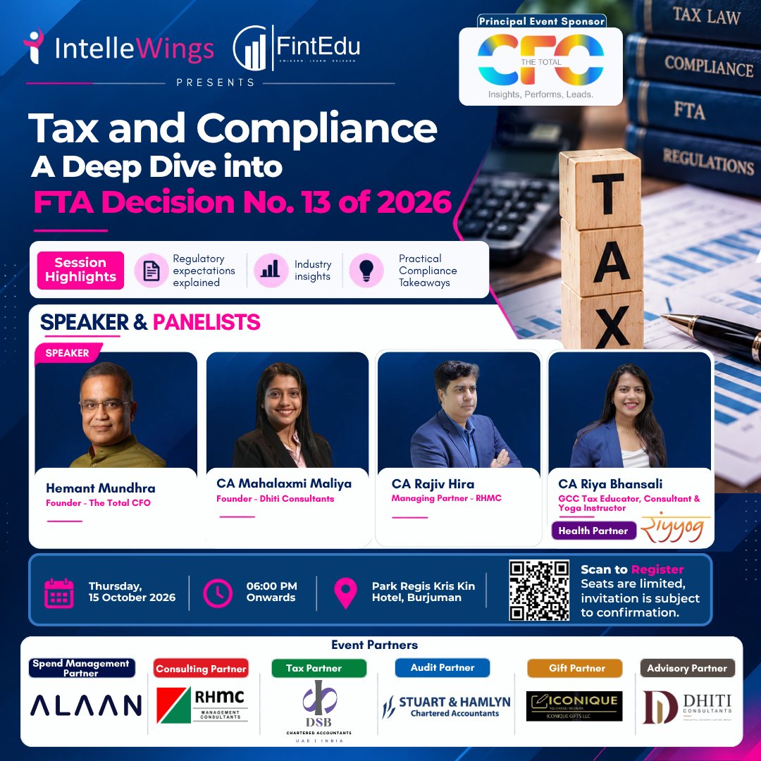 fintedu63223's tweet photo. Registrations are now open!
We are delighted to invite you to :
“Tax and Compliance - A Deep Dive into FTA Decision No. 13 of 2026”
📌 Registrations Open, Seats Limited!
👉 Register Here : https://t.co/lCqTME2m2c
#FintEdu #IntelleWings #totalCfo #Rhmc #Dubaievents #UAE https://t.co/ei7c9nETXL