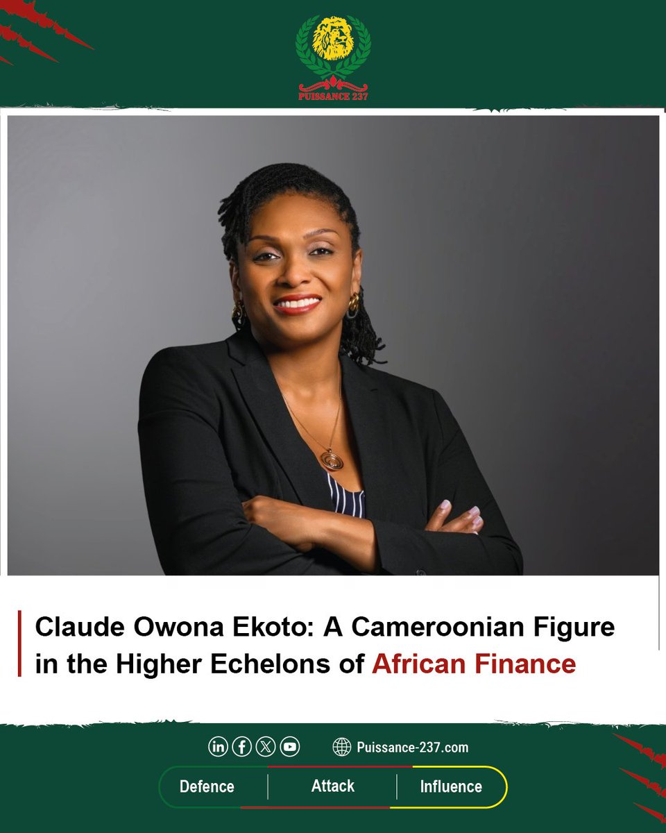 Power_237's tweet photo. Claude Owona Ekoto: A Cameroonian Figure in the Higher Echelons of African Finance
Read the full analysis : https://t.co/xpne5jpVkM
#Power237 #Cameroon #Strategy #Influence #SoftPower #SmartPower #HardPower #GuyGweth https://t.co/UjCZX1zokN