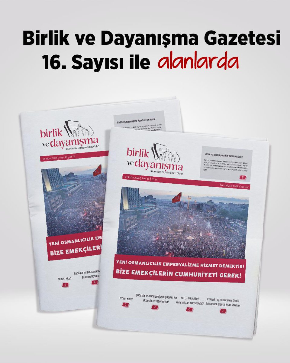 bdninsesi2's tweet photo. Birlik ve Dayanışma Gazetesi'nin 16. sayısı çıktı.

Gazete "Yeni Osmanlıcılık Emperyalizme Hizmet Demektir! Bize Emekçilerin Cumhuriyeti Gerek!" manşetiyle alanlarda.

🔗 https://t.co/Ds7WPJP53Q