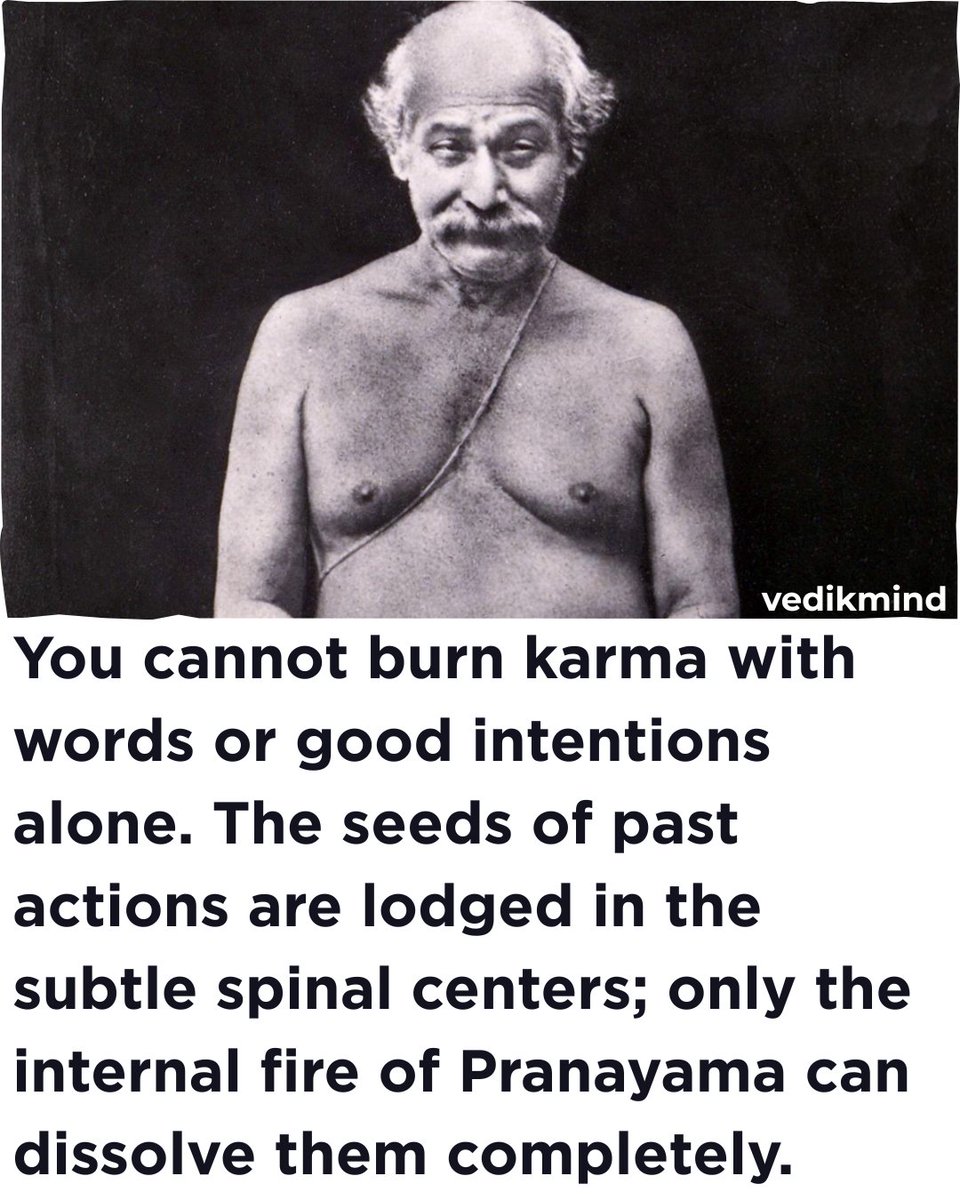 vedikmind's tweet photo. Lahiri Mahasaya emphasised that spiritual transformation requires more than words or good intentions.

In the yogic understanding, our past actions leave deep impressions or Samskaras, within us.

Through Pranayama, we work at a deeper level to purify these impressions and gradually loosen the hold of past conditioning.

Real transformation comes through practice.

#LahiriMahasaya #yoga #pranayama #Karma