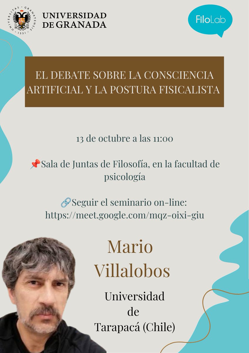 FiloLab_UGR's tweet photo. 📢Seminario Tec-Filolab: "El debate sobre la consciencia artificial y la postura fisicalista", por Mario Villalobos

🗓️13 de octubre a las 11:00

📍Sala de juntas de filosofía

💻Enlace para acudir on-line: https://t.co/myJEO6y1m7

🔗más información  https://t.co/RUppqOw21h https://t.co/iIm51pLuct