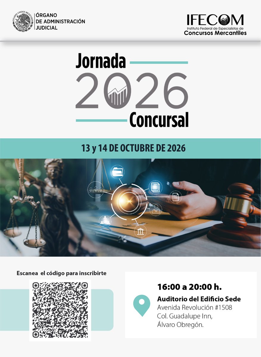 OAJ_Mex's tweet photo. 📢 El Órgano de Administración Judicial, a través del #IFECOM, te invita a participar en la Jornada Concursal de 2026
¡Escanea el código QR y regístrate!
https://t.co/lZhBpT1UED https://t.co/C4AxFbXxEK