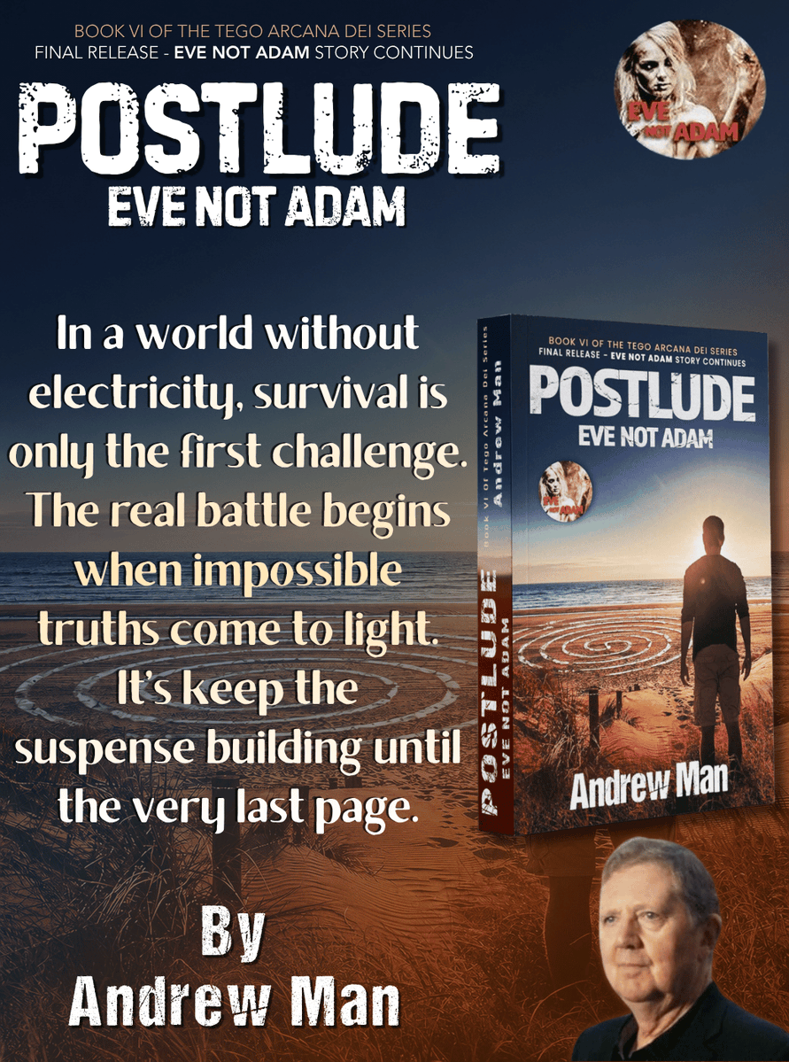 authorocean's tweet photo. Trending Now - POSTLUDE – Eve Not Adam by Andrew Man imagines a world shattered by a comet, an EMP-like coronal ejection, and humanity's fight to survive. Sci-fi fans, this one's for you. #TimeTravel @tegoarcanadei https://t.co/9E8eu3sau3 https://t.co/IRjp6EyNFK