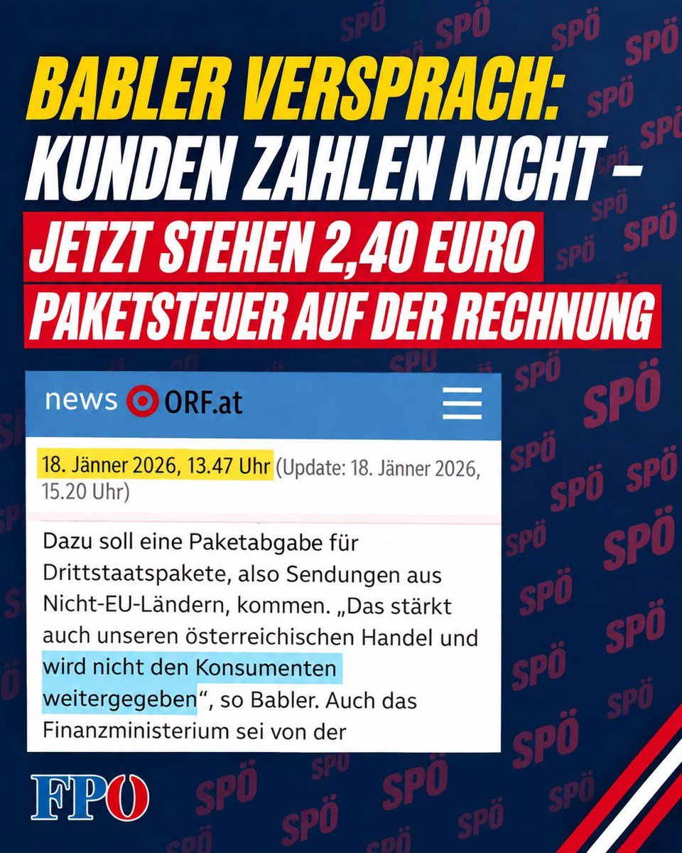 FPOE_TV's tweet photo. Babler versprach den Österreichern im Jänner, die geplante Paketabgabe werde „nicht an die Konsumenten weitergegeben“. Seit 1. Oktober liefert der Markt die Antwort auf diese Ansage: Amazon und Otto verrechnen ihren Kunden die Extrakosten. Aus der staatlichen Zwei-Euro-Abgabe werden dank Umsatzsteuer sogar 2,40 Euro – und bei Billigartikeln kostet die Paketsteuer teilweise mehr als die Ware selbst.

So tickt eben diese SPÖ … Und auch die ÖVP ist überall mit dabei. Die Österreicher haben diese leeren Versprechen mehr als nur satt! Wann tritt diese Verlierer-Ampel endlich ab? Es reicht!