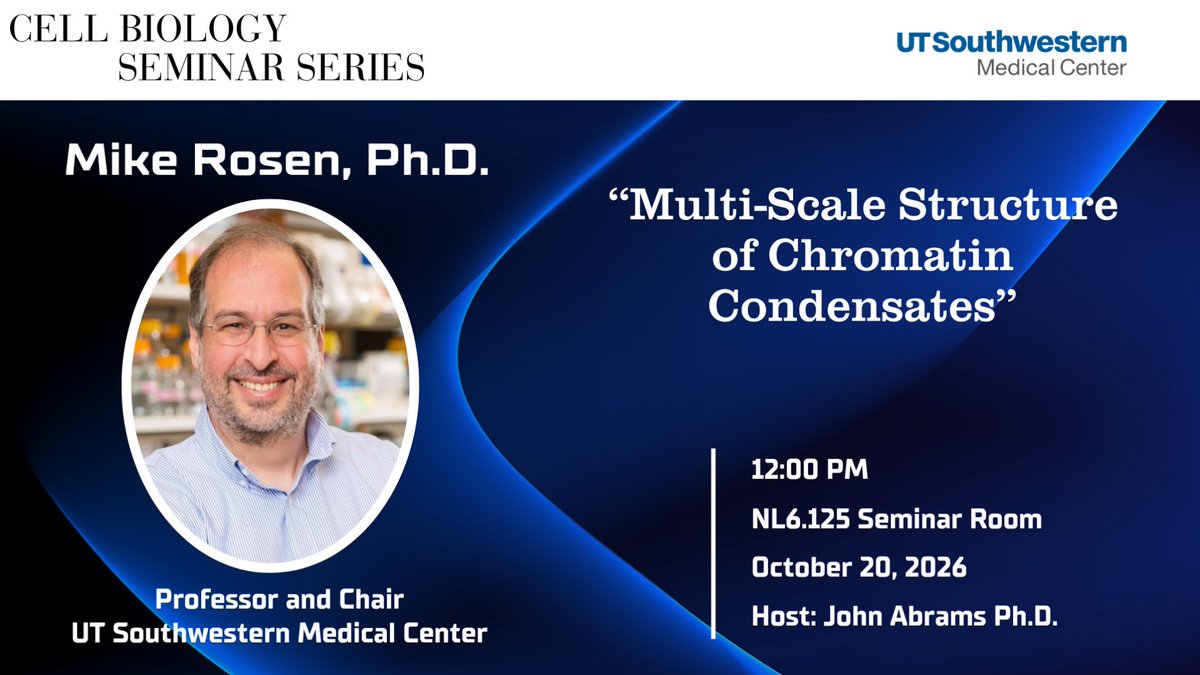 CellUtsw's tweet photo. Join us on October 20 as we welcome Dr. Rosen for his talk, “Multi-Scale Structure of Chromatin Condensates.” Come learn more about his exciting research and the latest insights into chromatin organization and structure. We hope to see you there! https://t.co/eUpdrJKSeG