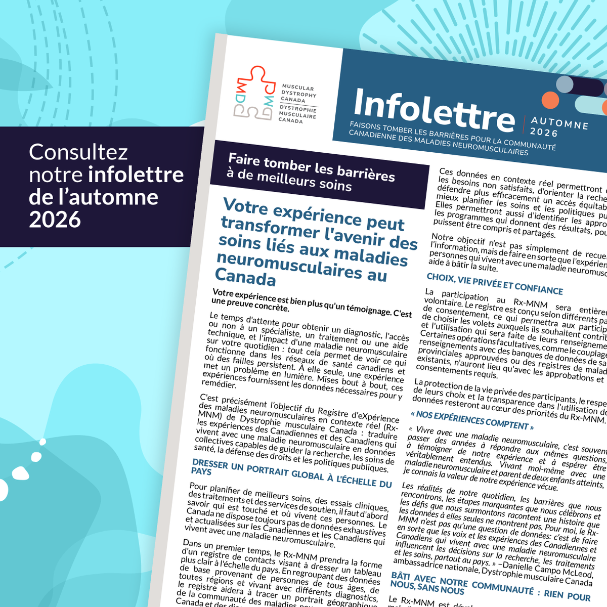 Action_Musclee's tweet photo. Notre infolettre d’automne est arrivée! Dans cette nouvelle édition, découvrez nos actions pour mieux comprendre la communauté des maladies neuromusculaires au Canada, réduire les iniquités en matière d’accès, créer des espaces propices aux échanges et donner à davantage de personnes l’occasion de participer et de faire entendre leur voix.

🔗 https://t.co/PR9F9evjeV

Vous aimeriez recevoir d’autres nouvelles et témoignages directement dans votre boîte de réception? Abonnez-vous à notre infolettre et à nos autres communications : https://t.co/PkKlemYfUE
