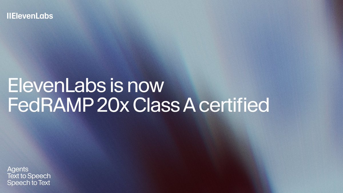 ElevenLabs is now FedRAMP 20x Class A Certified.

FedRAMP is how federal agencies decide whether a c...