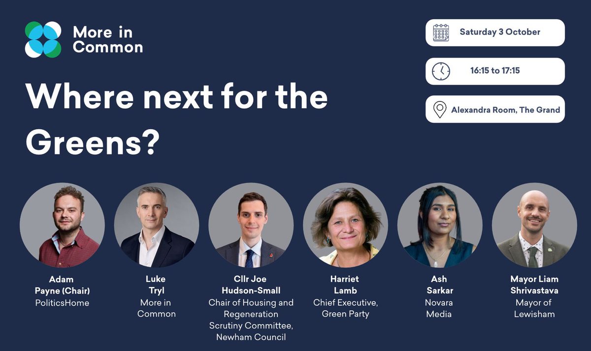adampayne26's tweet photo. Green conference! Where next for the party?

That’s the discussion I’ll be chairing at 16:15 tomorrow for @Moreincommon_ 

w/ @LukeTryl, @AyoCaesar, @HarrietLamb_, @joehudsonsmall &amp; @LiamShrivastava https://t.co/oOo7X3406G