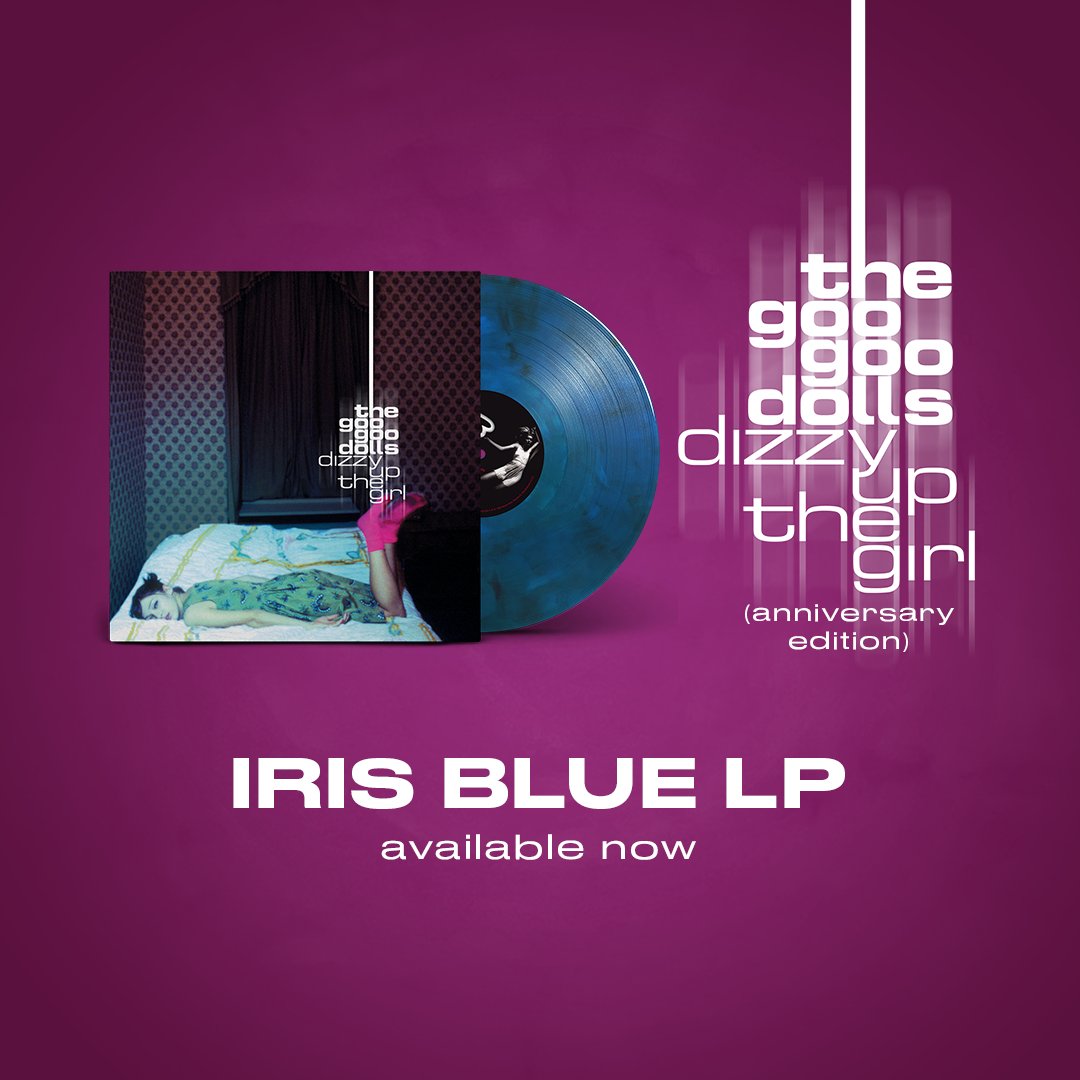 googoodolls's tweet photo. ‘Dizzy Up the Girl’ Anniversary Edition, pressed on IRIS BLUE vinyl, is available now  💜 https://t.co/jqH9JWn2Vi https://t.co/aMnrP3yQKT