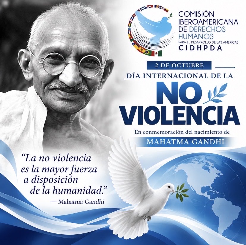 CidhpdaBolivia's tweet photo. El Día Internacional de la No Violencia se celebra cada 2 de octubre para promover una cultura de paz, tolerancia y comprensión mediante la educación y la conciencia pública.#CIDHPDA #IIDDHCJ #OEA_Oficial #ONU #PorElDerechoaDefenderLosDerechosHumanos https://t.co/091LFWMeQv