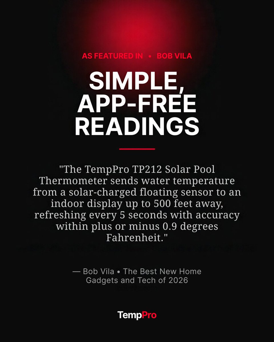 TempProOfficial's tweet photo. Big news! 🏆 The TempPro TP212 Solar Pool Thermometer was featured in Bob Vila's Best New Home Gadgets and Tech of 2026. Recognized in their 2026 Tool of the Year coverage.

"Simple, app-free readings." Solar-charged, 500-ft wireless range, accurate to ±0.9°F. https://t.co/El3HWk7uxJ