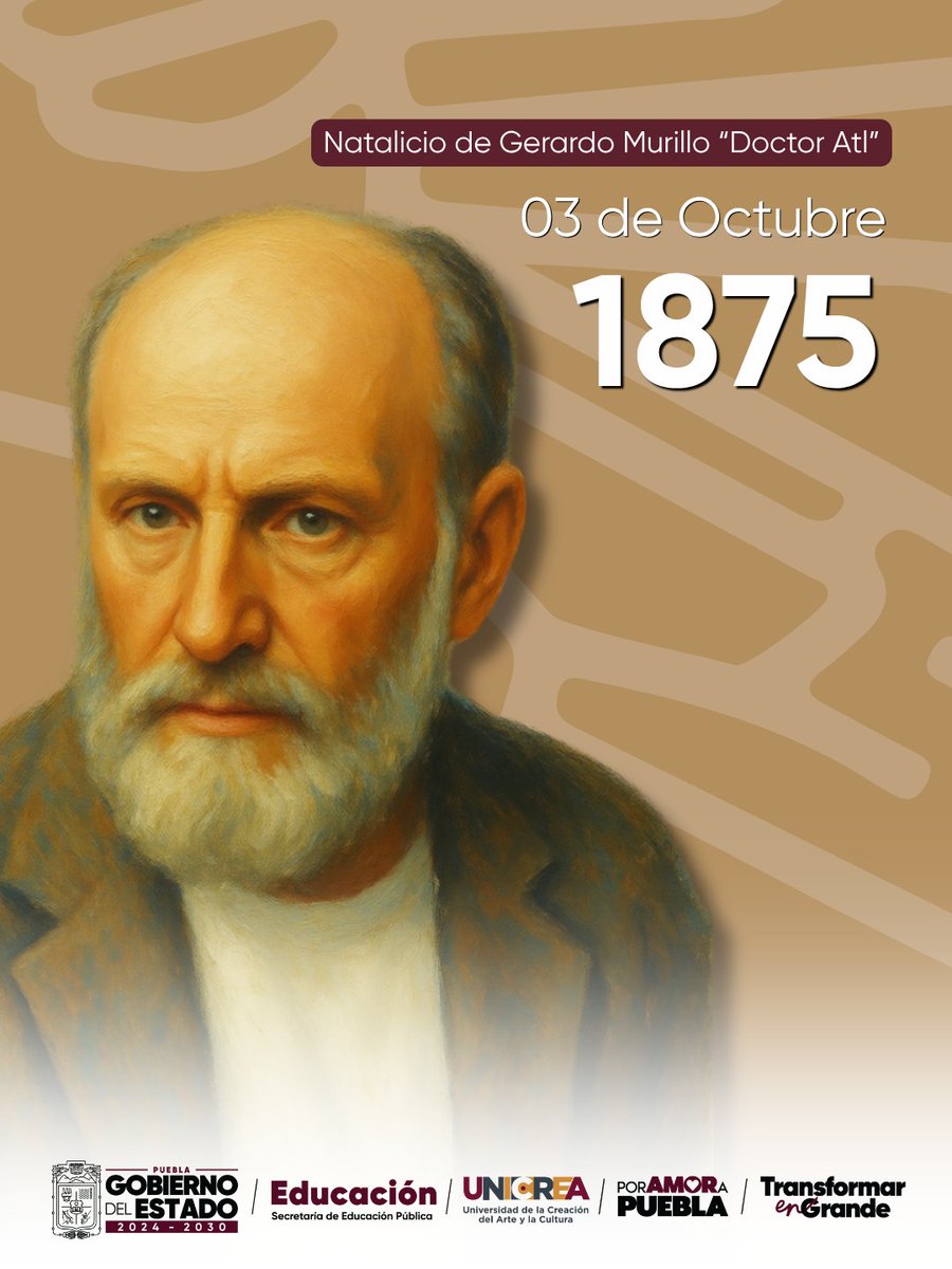 UNICREAPue's tweet photo. #UnDíaComo Hoy nace Gerardo Murillo destacado pintor y paisajista mexicano. Fue maestro e impulsor de grandes figuras del muralismo mexicano como Diego Rivera, David Alfaro Siqueiros y José Clemente Orozco.

#PorAmorAPuebla #TransformarEnGrande #SomosUNICREA https://t.co/zafEO2RlQz
