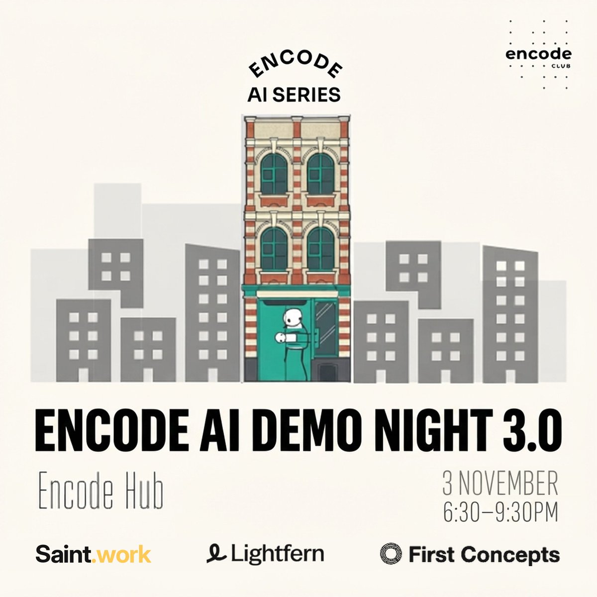 encodeclub's tweet photo. AI Demo Night is back at Encode Hub 🔥

😇 Saint - AI employees that get on with the work
🖊️ @lightfern_ai - autocomplete in your voice
🎨 First Concepts - an AI creative workspace

Three demos, then your questions.

📅 Tue 3 Nov, 6:30pm
📍 Encode Hub, Shoreditch https://t.co/hthIC0hdPD