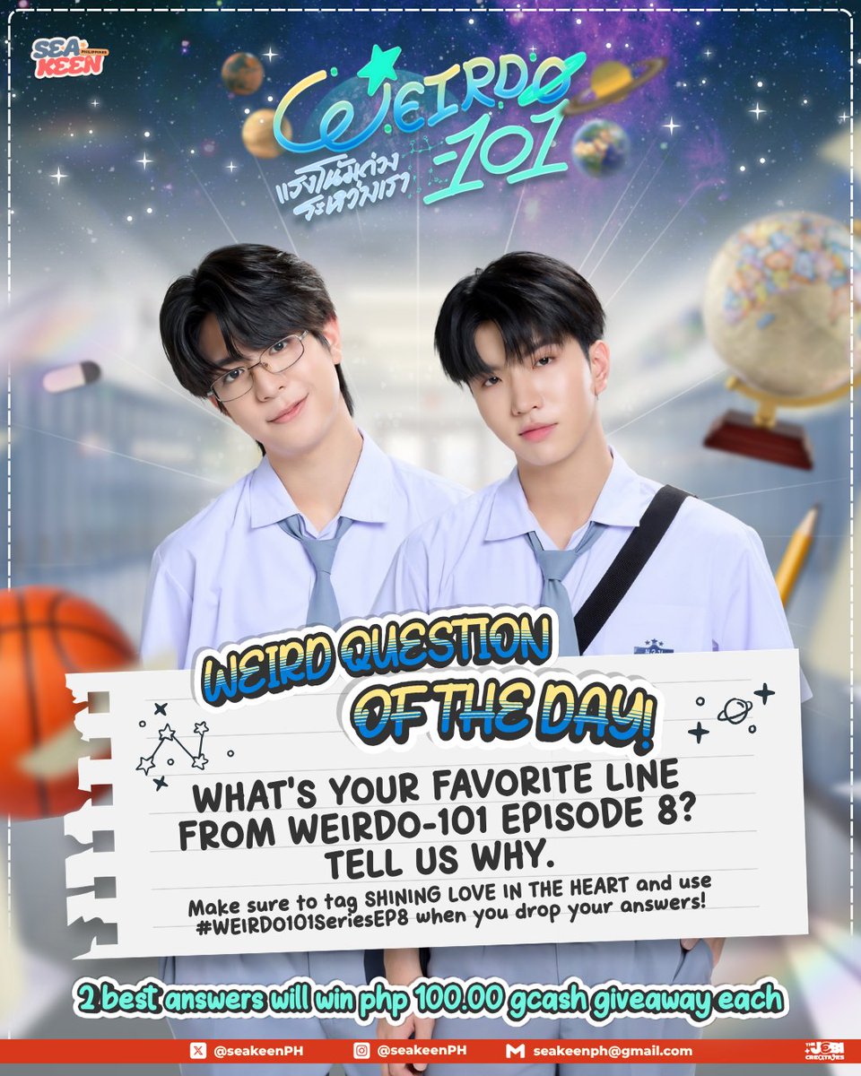 seakeenPH's tweet photo. 𝐖𝐄𝐈𝐑𝐃 𝐐𝐔𝐄𝐒𝐓𝐈𝐎𝐍 𝐎𝐅 𝐓𝐇𝐄 𝐃𝐀𝐘
𝐁𝐎𝐎𝐒𝐓𝐄𝐑 𝐅𝐎𝐑 𝐖𝐄𝐈𝐑𝐃𝐎 𝟏𝟎𝟏 𝐄𝐏𝟖

SHINING LOVE IN THE HEART
#WEIRDO101SeriesEP8

✦•┈๑⋅⋯ ⋯⋅๑┈•✦

𝐐𝐔𝐄𝐒𝐓𝐈𝐎𝐍:
"WHAT’S YOUR FAVORITE LINE FROM WEIRDO-101 EPISODE 8? TELL US WHY."

✦•┈๑⋅⋯ ⋯⋅๑┈•✦

𝐑𝐄𝐌𝐈𝐍𝐃𝐄𝐑𝐒:
Please use the official Keyword and Hashtag
🗝 SHINING LOVE IN THE HEART
#️⃣ #WEIRDO101SeriesEP8

Best answers will receive a ₱100.00 GCash Giveaway Prize from SEAKEEN PHILIPPINES! 💫

Special thanks to
Ryu & Mary Ann
for sponsoring this trend booster giveaway!

✦•┈๑⋅⋯ ⋯⋅๑┈•✦

♡ #sea_ta_lay | @sea_ta_lay
♡ #keenkeno | @keenkeno_sp
#seakeen #ซีคีน
#SEAKEENPH
