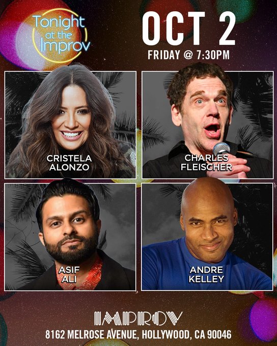 A promotional flyer for "Tonight at the Improv" on Friday, October 2 at 7:30 PM at the Improv in Hollywood, featuring comedians Cristela Alonzo, Charles Fleischer, Asif Ali, and Andre Kelley.