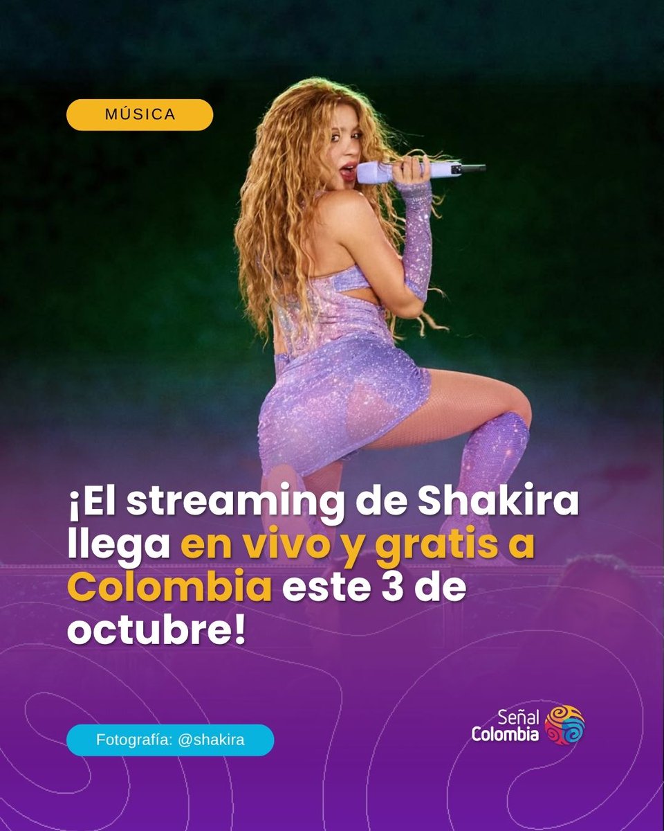 SenalColombia's tweet photo. 🔥 ¡Shakira en vivo y gratis para Colombia! 🇨🇴🎶 
Conéctate este 3 de octubre y disfruta de su show desde Madrid. 

Te contamos detalles aquí 👇🏻https://t.co/DiIyZXdaTM https://t.co/uy6jS9lsQZ