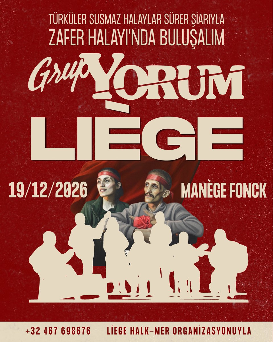 GrupYorum___X's tweet photo. Belçika ve çevresindeki halkımıza duyurulur!

“Türküler Susmaz, Halaylar Sürer!” şiarıyla
Zafer Halayı’nda buluşuyoruz! 🎶

📅 19 Aralık’ta Liège’deyiz!
📍 Manège Fonck
Rue Ransonnet 2, 4020 Liège

🎟️ Bilet ve iletişim için:
📞 +32 467 69 86 76
📧 grupyorumheryerde1985@gmail.com https://t.co/YSJRlpeL0X