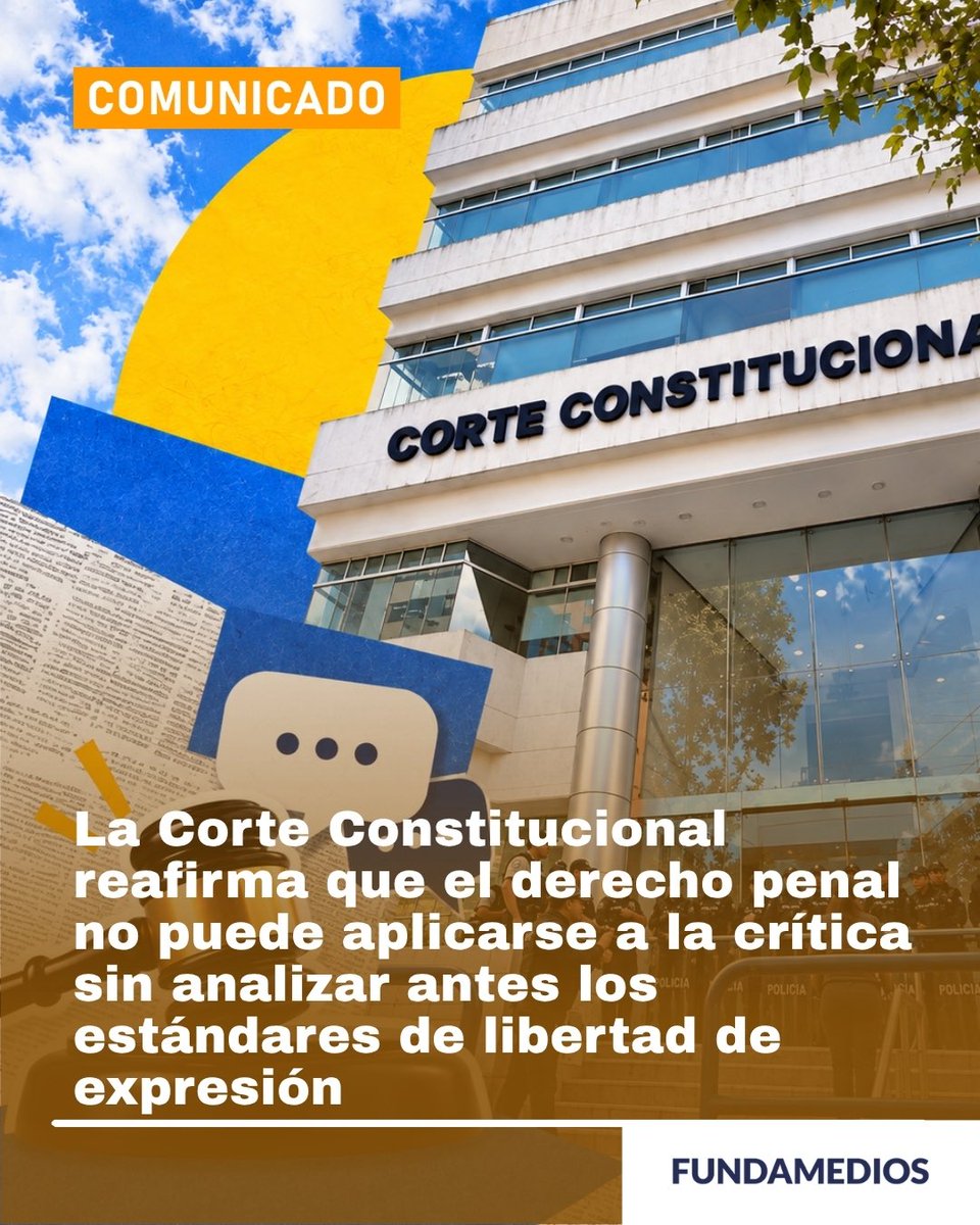 FUNDAMEDIOS's tweet photo. 📣 #COMUNICADO | La Corte Constitucional dejó sin efecto dos condenas penales contra Rolando Paladines, sancionado por expresiones críticas contra un candidato a la reelección. La Corte recordó que funcionarios y candidatos deben tolerar un mayor nivel de escrutinio y que los jueces deben aplicar los estándares de libertad de expresión antes de criminalizar una expresión.

Desde Fundamedios exigimos que este estándar se aplique desde la primera instancia y que la crítica a las autoridades no sea criminalizada. La libertad de expresión no puede depender de que quienes son procesados por criticar a una autoridad tengan que llegar hasta la última instancia para obtener justicia.

Léelo completo aquí: https://t.co/quM8oJdSUM