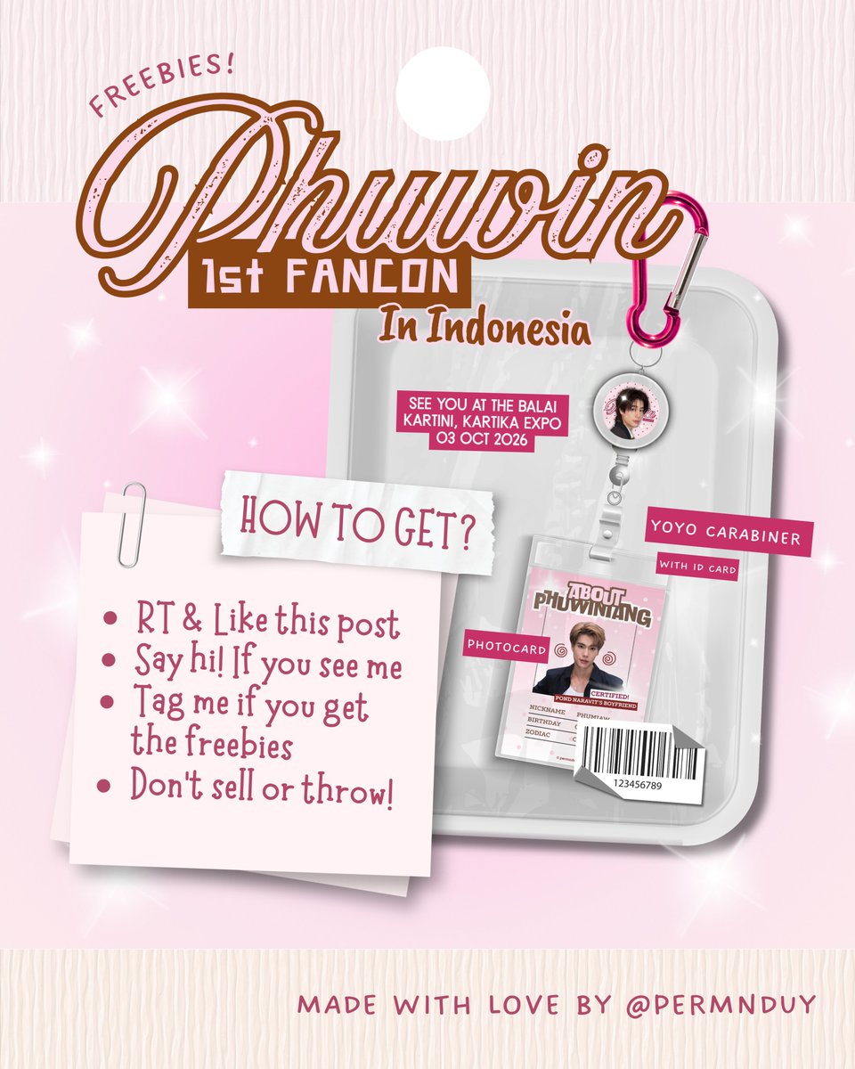 permnduy's tweet photo. freebies for phuwin’s 1st fancon in indonesia! 🩷

if you spot me at balai kartini, kartika expo on oct 3, come say hi! 👀 i’ve got a little something for you 🫶🏻 just check the t&amp;c on the poster before you come grab one hihi!

see you there!! <33

#2026Phuwin1stFanconinIndonesia https://t.co/NLlpL7xRXp