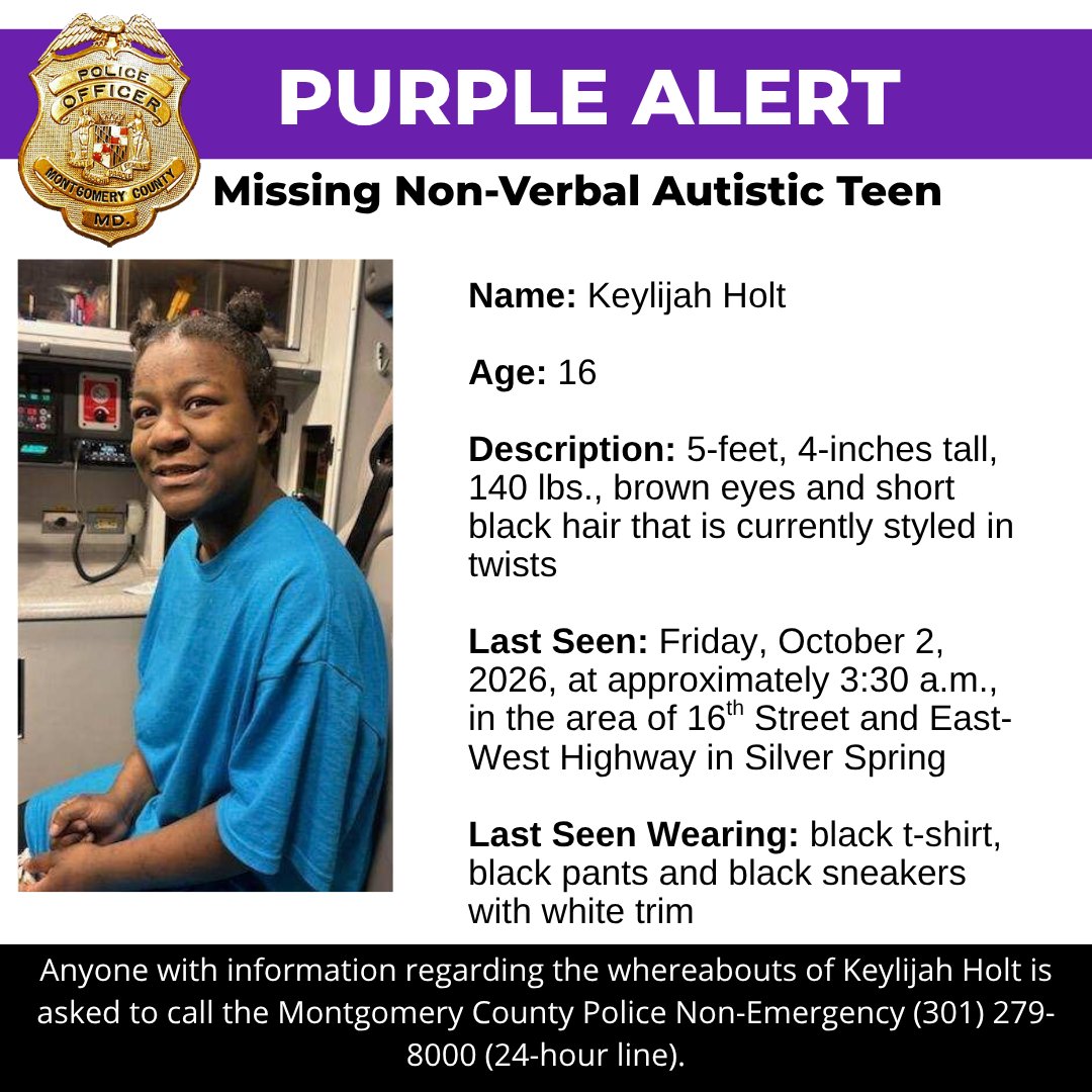 mcpnews's tweet photo. Detectives from the Montgomery County Department of Police – Special Victims Investigations Division are asking for the public’s assistance in locating Keylijah Holt, a missing 16-year-old non-verbal autistic female.

https://t.co/59ukqaOynT

#MCPNews #MCPD https://t.co/eMmb0cztL0