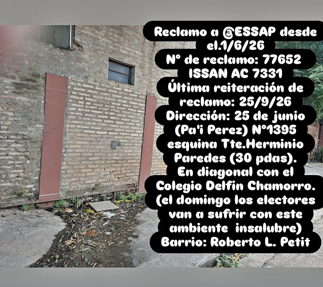 Sael68's tweet photo. @EssapSA @nanduti @C9NParaguay @sntprensa @TelefuturoInfo reclamo N° 77652 realizado  el 01/06/26 última reiteración el 25/09/26 aún no acudieron a solucionar en 4 meses. El domingo los votantes van a tener que convivir  con este ambiente insalubre frente a un Colegio electoral. https://t.co/wOl9HtxRRB